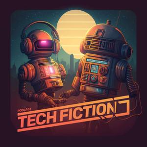 Tech Fiction
