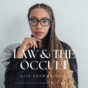 Law and The Occult with Adewonuola