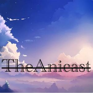 TheAnicast