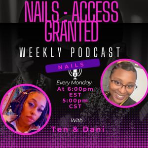 Nails: Access Granted