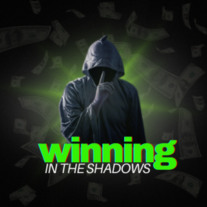 Winning In The Shadows Sports Betting