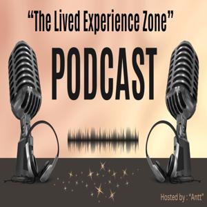 "The Lived Experience Zone"