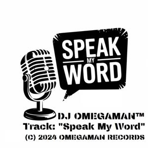 Speak My Word