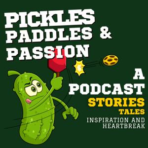 Pickles, Paddles, And Passion - Pickleball Stories for the sports lovers and pickle ball addicts