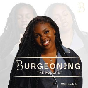 Burgeoning The Podcast