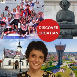 Discover Croatian: Tales, Traditions, Triumphs