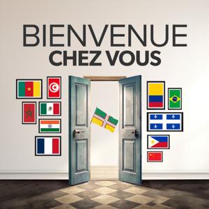 Bienvenue chez vous