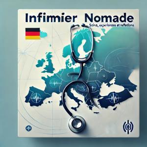 Infirmier Nomade : Soins, Expériences et Réflexions
