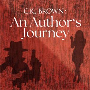 CK Brown: An Author's Journey