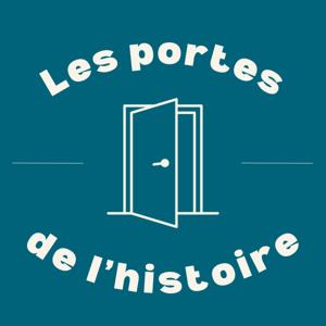 Les portes de l'Histoire