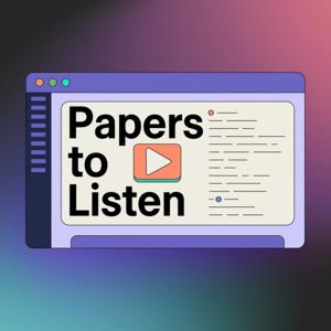 Papers to Listen
