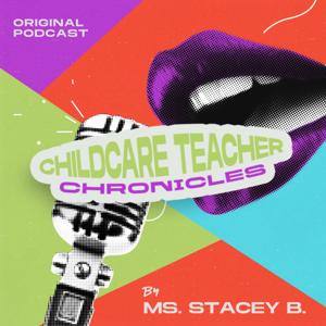 Childcare Teacher Chronicles