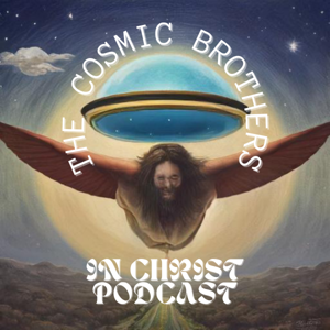 The Cosmic Brothers In Christ
