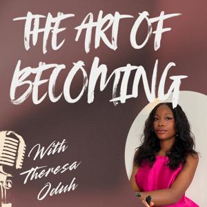 The Art of Becoming