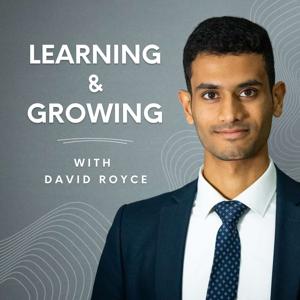 Learning and Growing with David Royce