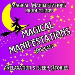 Magical Manifestations Podcast