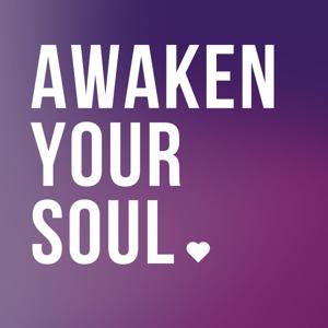 Awaken Your Soul