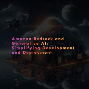 Amazon BedRock with Generative AI