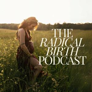 Radical Birth
