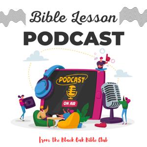The Bible Lesson Podcast