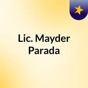 Lic. Mayder Parada