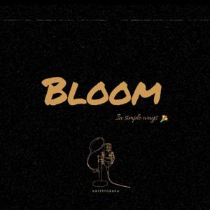 Bloom: In Simple Ways