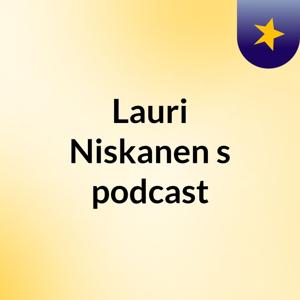 Lauri Niskanen's podcast