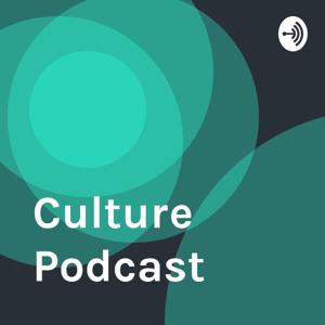 Culture Podcast