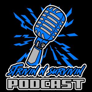 Strivin N Survivin Podcast