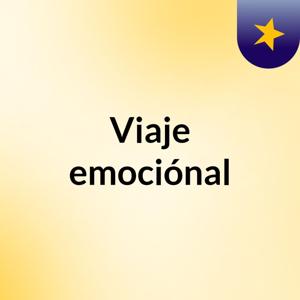 Viaje emociónal