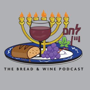 The Bread and Wine Podcast