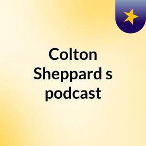 Colton Sheppard's podcast