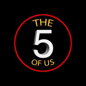 THE 5 OF US