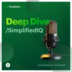Deep Dive with SimplifiedIQ