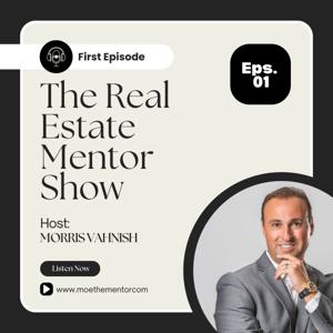 The Real Estate Mentor Show