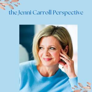 The Jenni Carroll Perspective