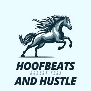 Hoofbeats and Hustle