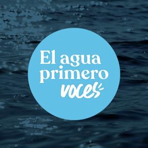 El agua primero