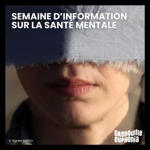SEMAINE D'INFORMATION SUR LA SANTÉ MENTALE