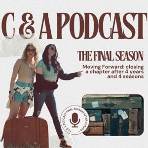 c & A Podcast