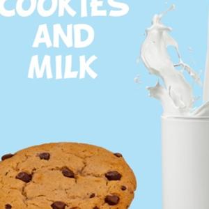 Cookies and Milk