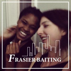 Frasier-Baiting: A Frasier Podcast