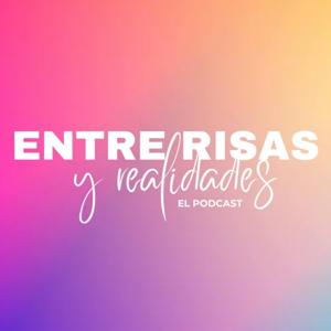 Entre Risas y Realidades