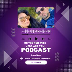 On The Run with Jess and Tom