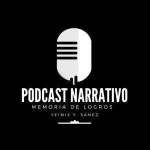 PODCAST NARRATIVO-MEMORIA DE LOGROS.