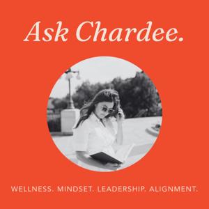 Ask Chardee.