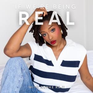 If We're Being Real: The Unsaid