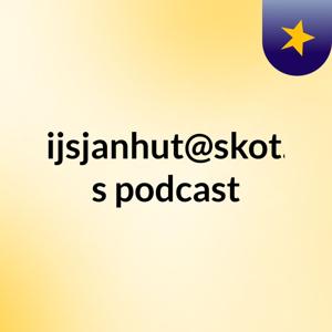 thijsjanhut@skot.nl's podcast