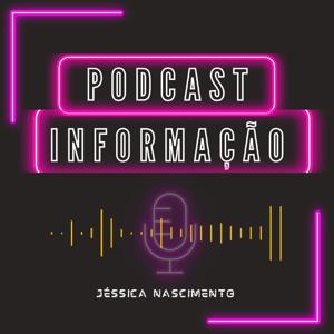 podcast de Jéssica  Nascimento