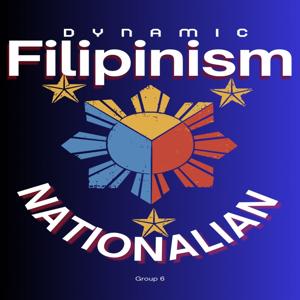 Dynamic Filipinism: The Nationalian Spirit
